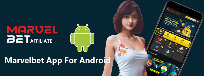 Marvelbet App For Android